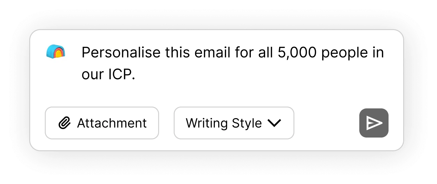 AI prompt: Personalise this email for all 5,000 people in our ICP