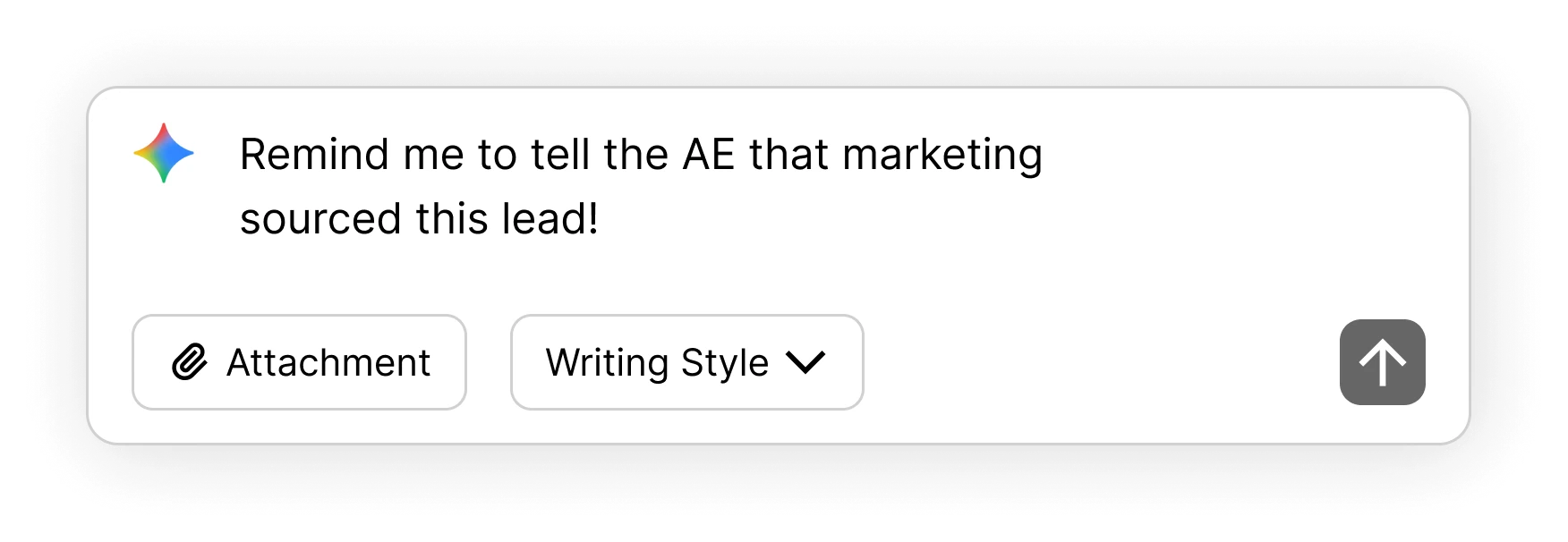 AI prompt: Remind me to tell the AE that marketing sourced this lead